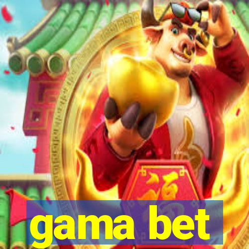 gama bet
